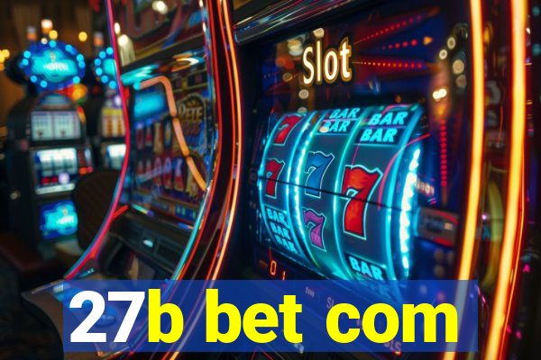 27b bet com